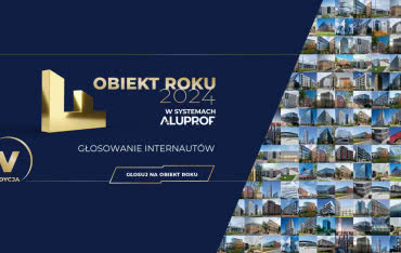 Obiekt Roku w Systemach Aluprof 2024: ruszyło głosowanie!